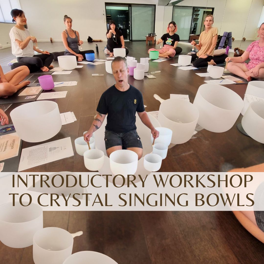 Introductory Workshop to Crystal Singing Bowls, in Maleny, Sunshine Coast, QLD, April 5th