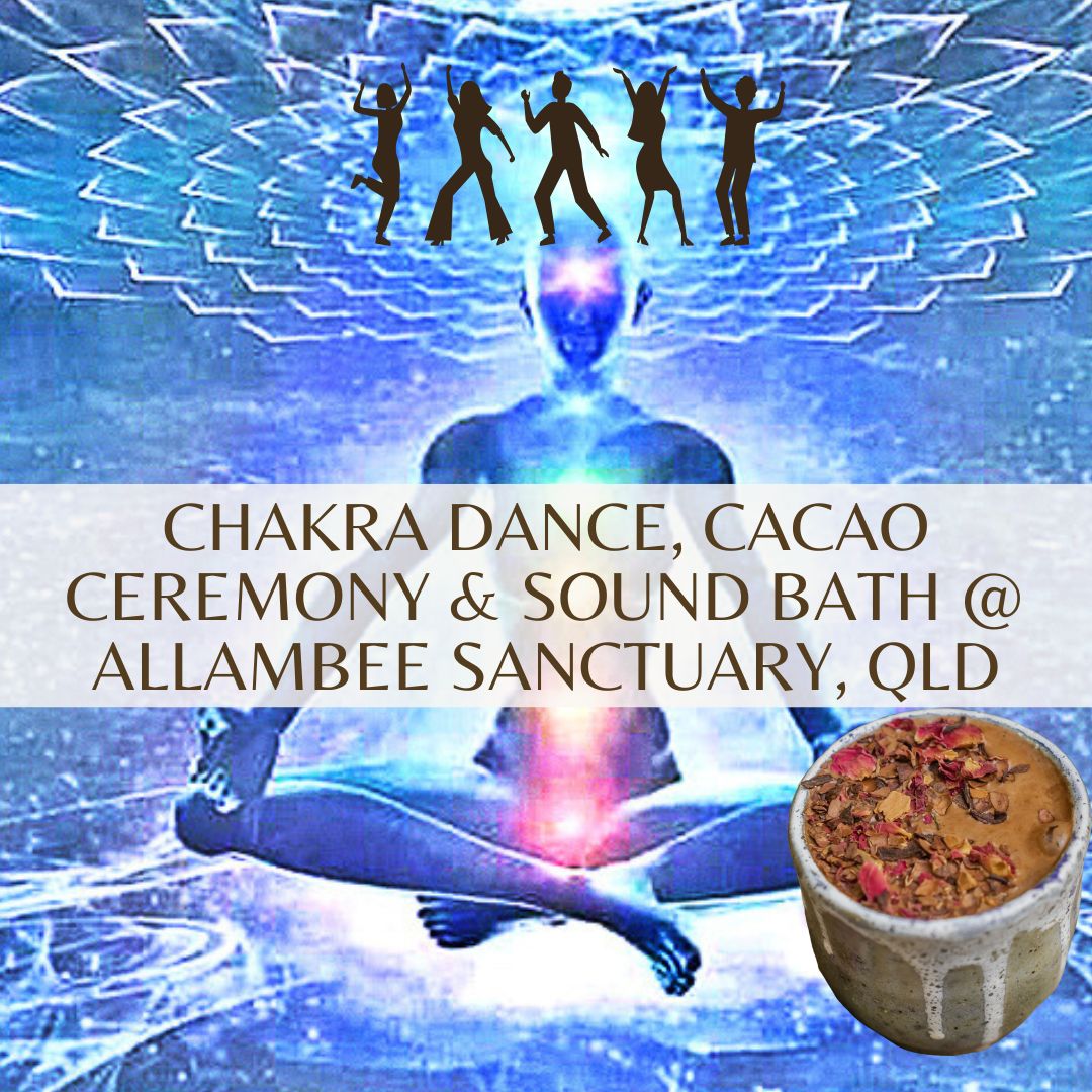 Chakra Dance with Cacao Ceremony & Crystal Bowl Sound Bath, in Capalaba, QLD, March 28th